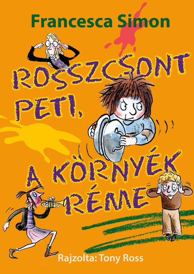 ROSSZCSONT PETI, A KÖRNYÉK RÉME
