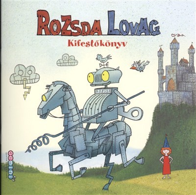 ROZSDA LOVAG /KIFESTŐKÖNYV