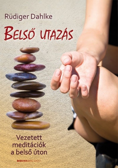 Belső utazás /Vezetett meditációk a belső úton