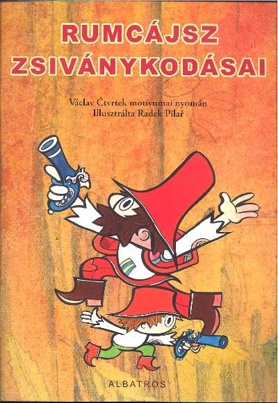 RUMCÁJSZ ZSIVÁNYKODÁSAI