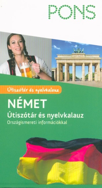 PONS - Német útiszótár és nyelvkalauz - Országismereti információkkal