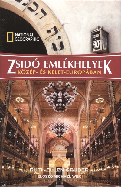 ZSIDÓ EMLÉKHELYEK KÖZÉP- ÉS KELET-EURÓPÁBAN