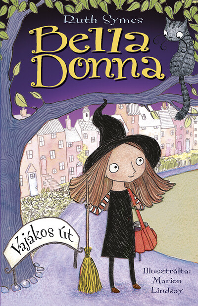 Bella Donna 1. - Vajákos út