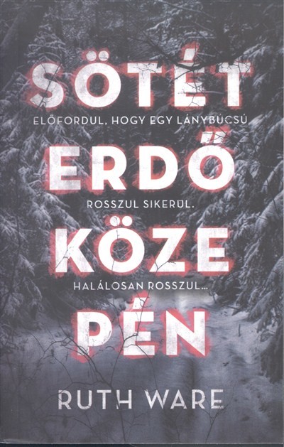 Sötét erdő közepén
