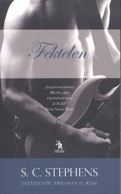 FÉKTELEN /ESZTELENÜL TRILÓGIA 2.