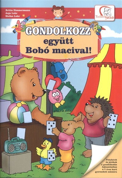 Gondolkozz együtt Bobó macival! /Tudatos Szülő