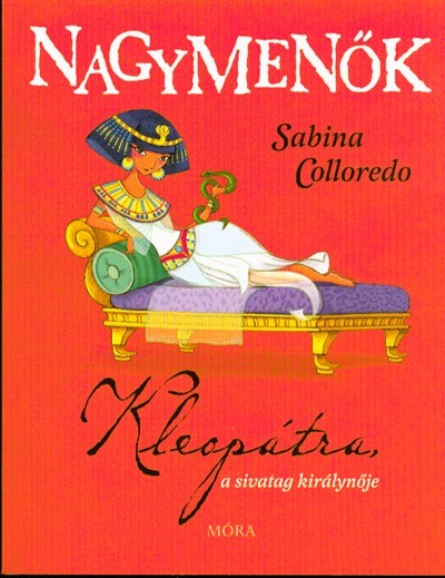 Kleopátra, a sivatag királynőja /Nagymenők sorozat