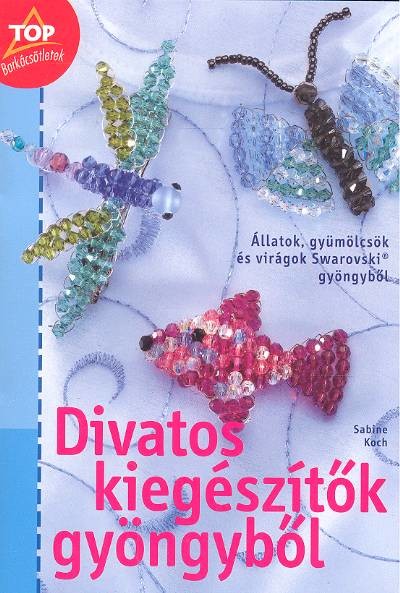 DIVATOS KIEGÉSZÍTŐK GYÖNGYBŐL /TOP BARKÁCSÖTLETEK