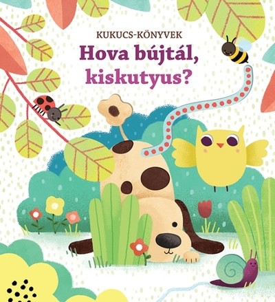 Hova bújtál, kiskutyus? - Kukucs-könyvek