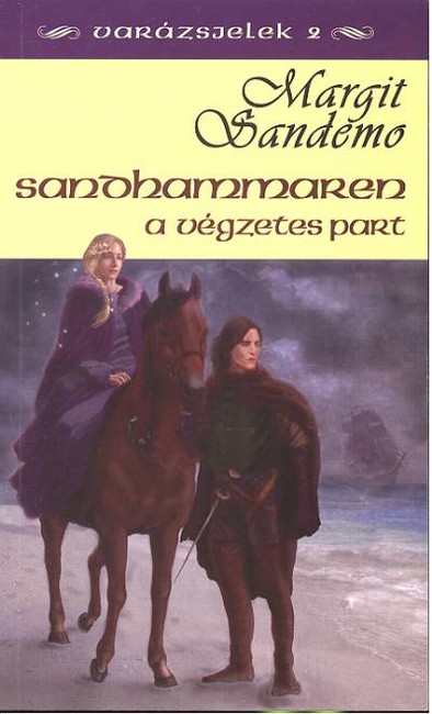 SANDHAMMEREN, A VÉGZETES PART /VARÁZSJELEK 2.