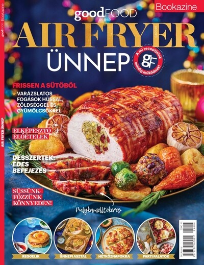 goodFOOD bookazine: Air fryer ünnep