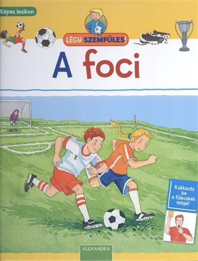 A FOCI /LÉGY SZEMFÜLES!