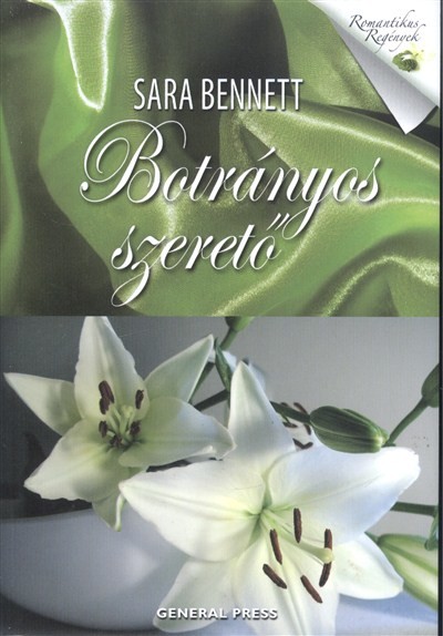 BOTRÁNYOS SZERETŐ /ROMANTIKUS REGÉNYEK
