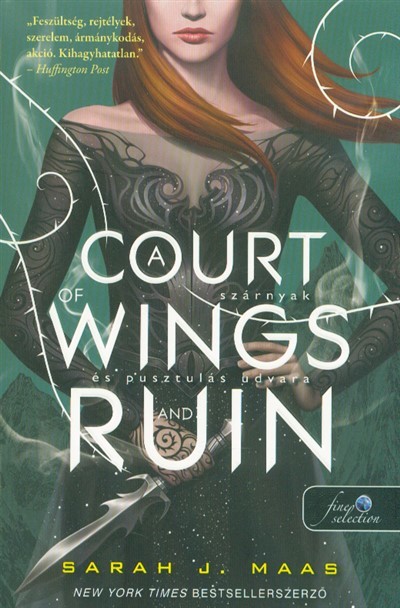 A Court of Wings and Ruin - Szárnyak és pusztulás udvara /Tüskék és rózsák udvara 3.