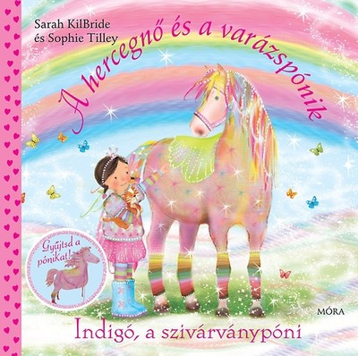 A hercegnő és a varázspónik /Indigó, a szivárványpóni