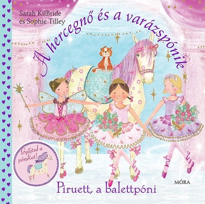 A hercegnő és a varázspónik /Piruett, a balettpóni