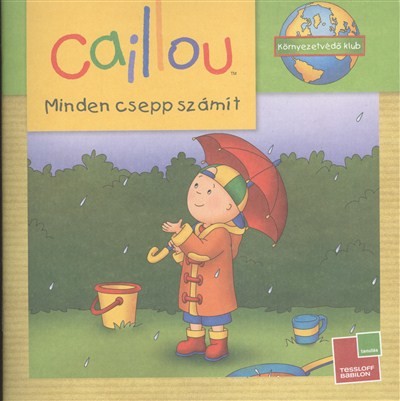 CAILLOU - MINDEN CSEPP SZÁMÍT