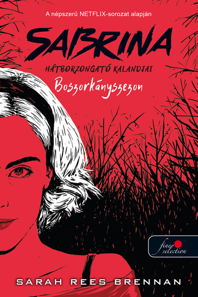 Boszorkányszezon - Sabrina hátborzongató kalandjai 1.