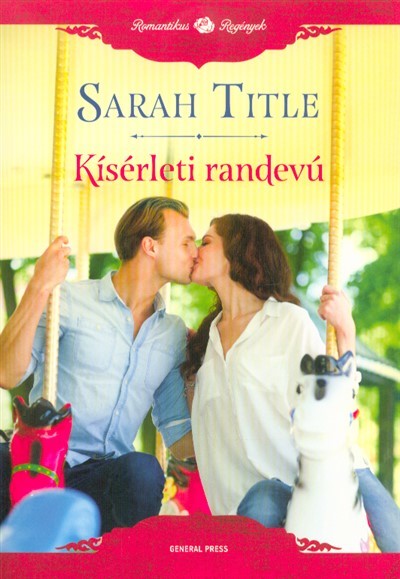 Kísérleti randevú /Romantikus regények