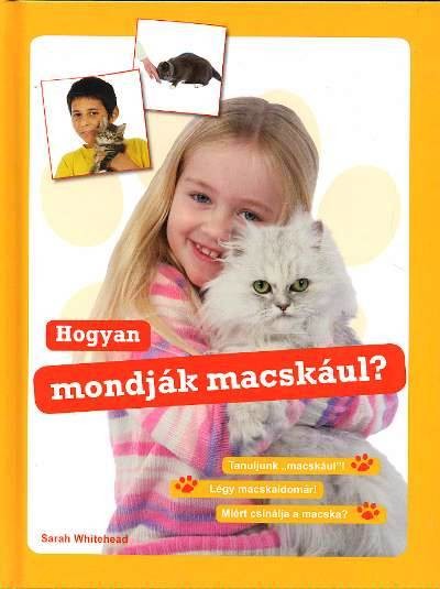 Hogyan mondják macskául?