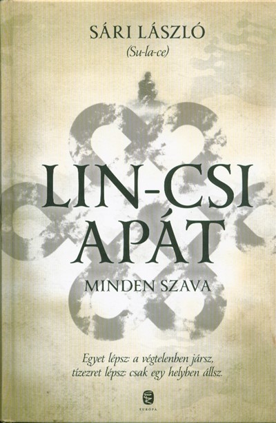 Lin-csi apát minden szava