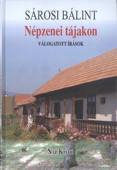 Népzenei tájakon /Válogatott írások