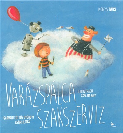 Varázspálca szakszervíz (2. kiadás)