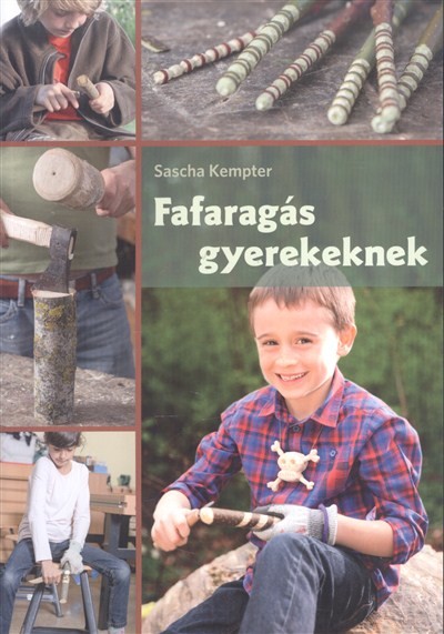 Fafaragás gyerekeknek