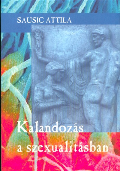 Kalandozás a szexualitásban
