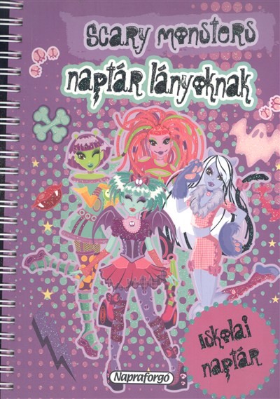SCARY MONSTERS NAPTÁR LÁNYOKNAK /ISKOLAI NAPTÁR