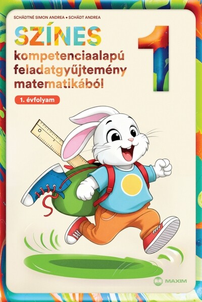 Színes kompetenciaalapú feladatgyűjtemény matematikából - 1. évfolyam