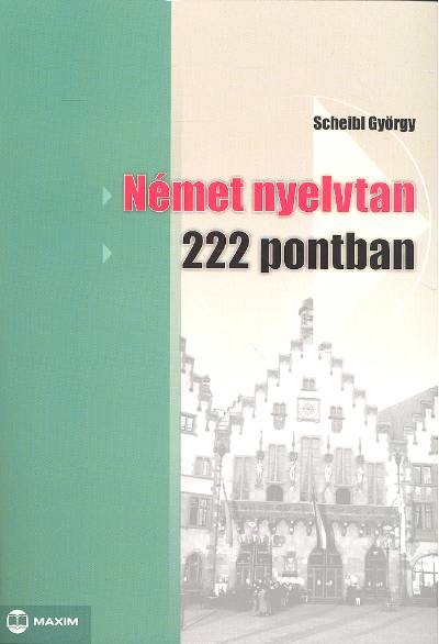 Német nyelvtan 222 pontban