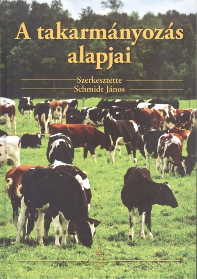 A TAKARMÁNYOZÁS ALAPJAI