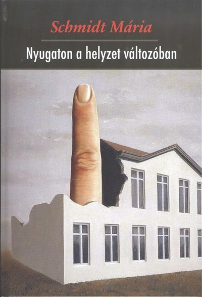 NYUGATON A HELYZET VÁLTOZÓBAN