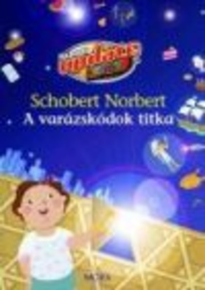 A VARÁZSKÓDOK TITKA /NORBI UPDATE KÖLYÖK ÉLETMÓDSZER
