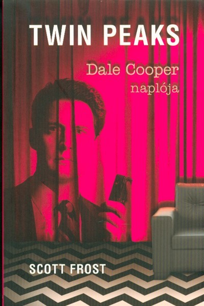 TWIN PEAKS - DALE COOPER NAPLÓJA