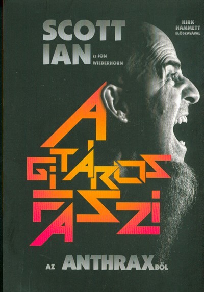 A GITÁROS FASZI AZ ANTHRAXBŐL