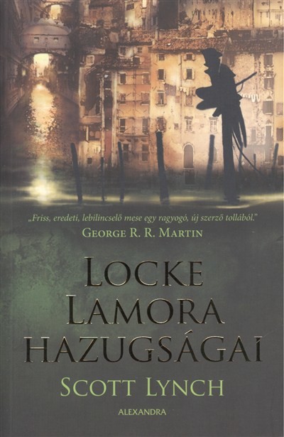 LOCKE LAMORA HAZUGSÁGAI