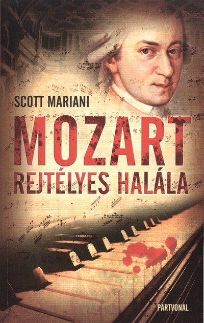 Mozart rejtélyes halála