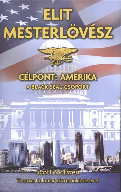 Elit mesterlövész - Célpont: Amerika /A Black Seal-csoport