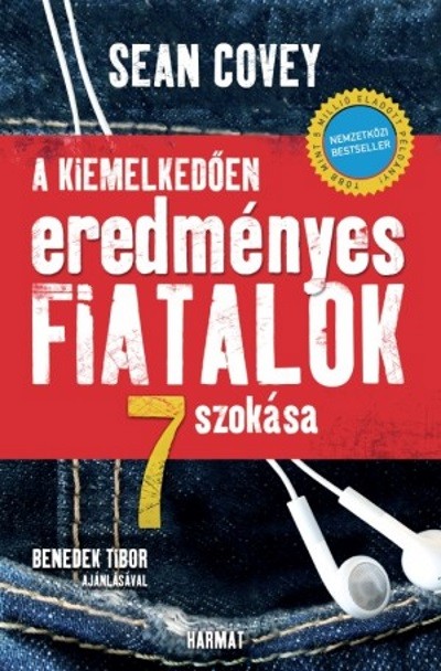 A kiemelkedően eredményes fiatalok 7 szokása (új kiadás)