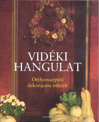VIDÉKI HANGULAT