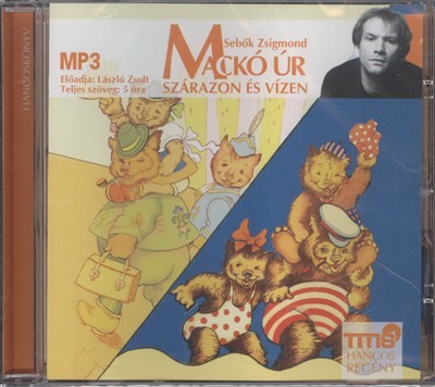 Mackó úr szárazon és vízen /Mp3 hangoskönyv