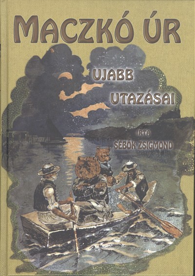 Maczkó úr újabb utazásai