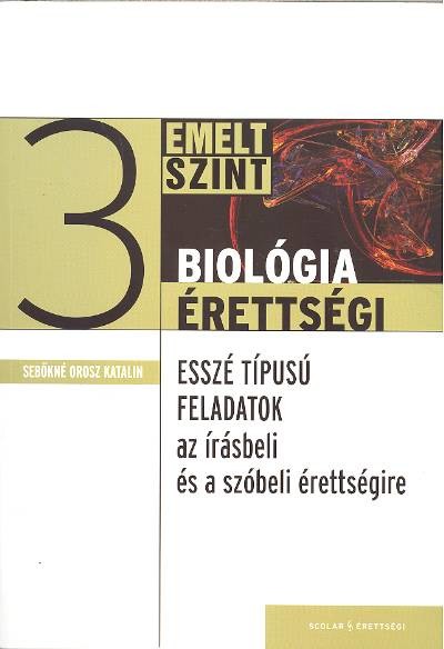 Biológia érettségi 3. /Emelt szint