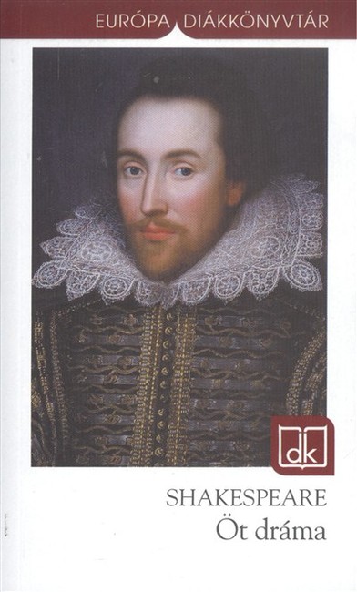 ÖT DRÁMA /SHAKESPEARE