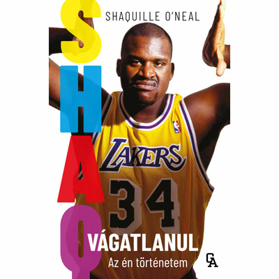 SHAQ - Vágatlanul - Az én történetem