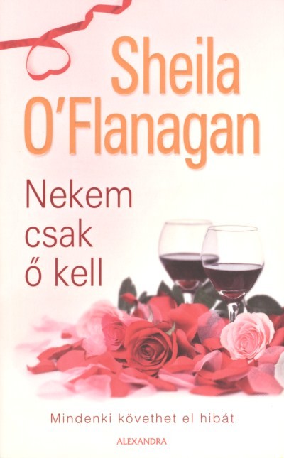 NEKEM CSAK Ő KELL /MINDENKI KÖVETHET EL HIBÁT