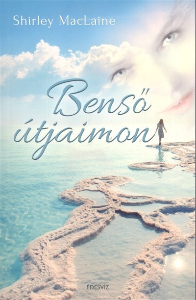 Benső útjaimon