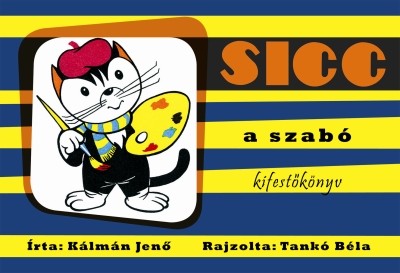 Sicc a szabó /kifestőkönyv /akció